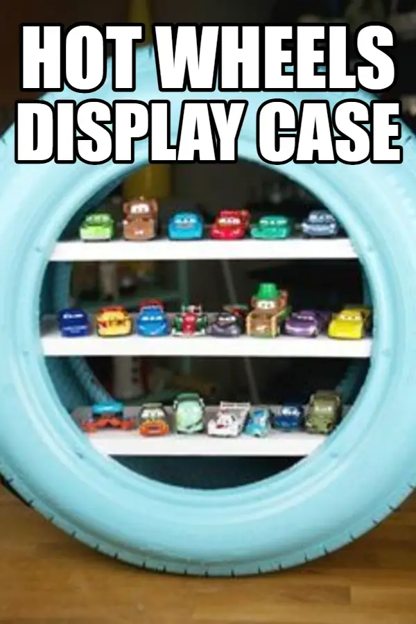 DIY Hot Wheels Display Case Using A Tire 