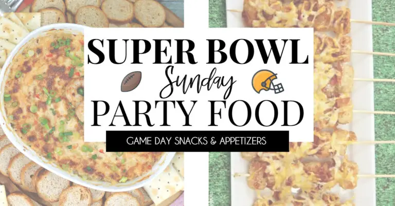 Super Bowl Party Snacks and Appetizers