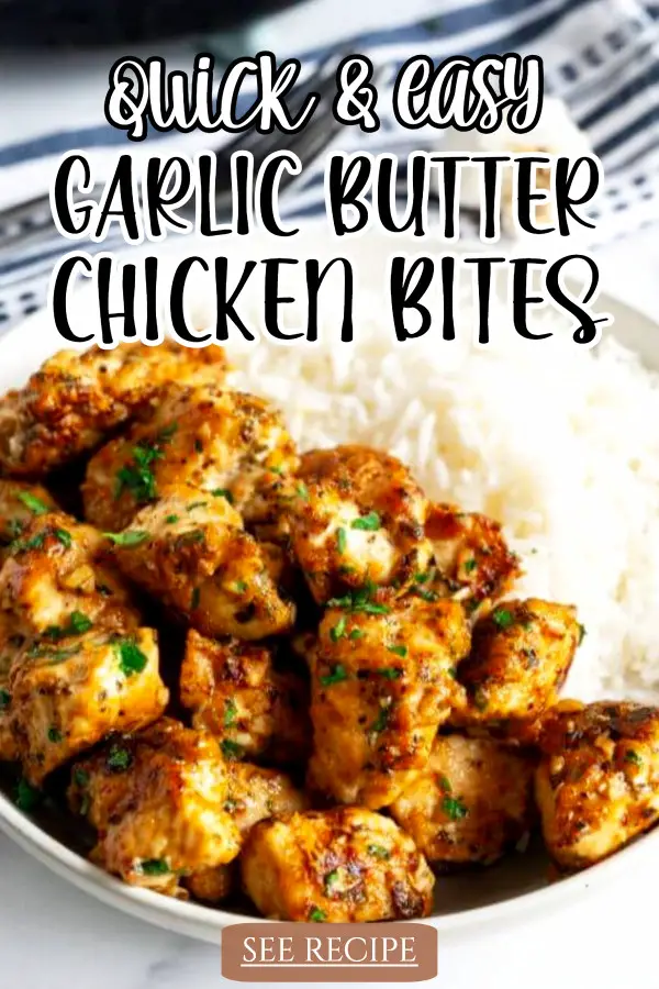 Garlic Butter Chicken Bites