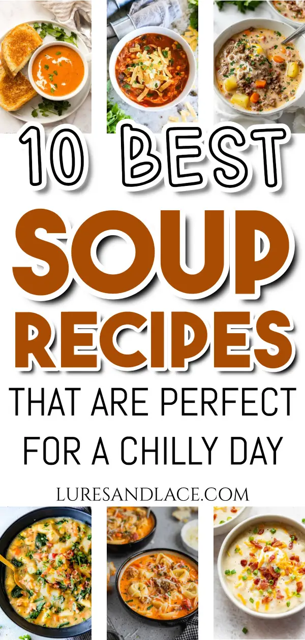 10 Best Soup Recipes That Are Perfect for a Chilly Day