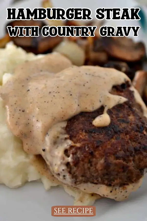 Hamburger Steak with Country Gravy