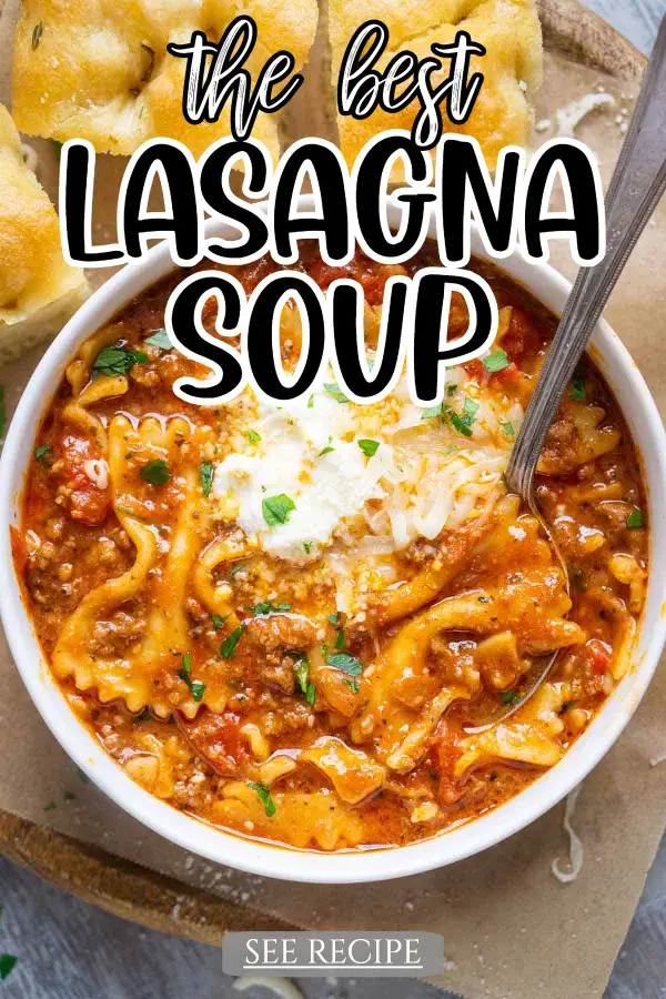 The Best Lasagna Soup Recipe