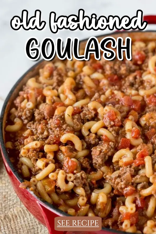 Old Fashioned Goulash