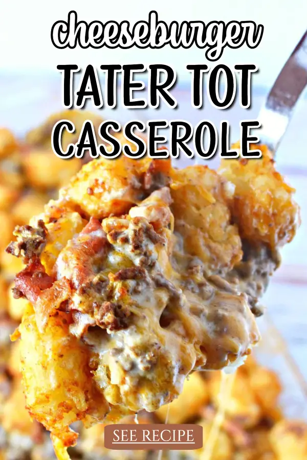 Cheeseburger Tater Tot Casserole