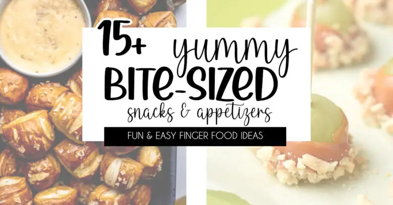 15+ Yummy Bite-Sized Snacks and Appetizers for a Party