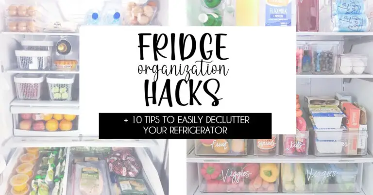 Fridge Organization Hacks and Ideas + 10 Tips to Easily Declutter Your Refrigerator