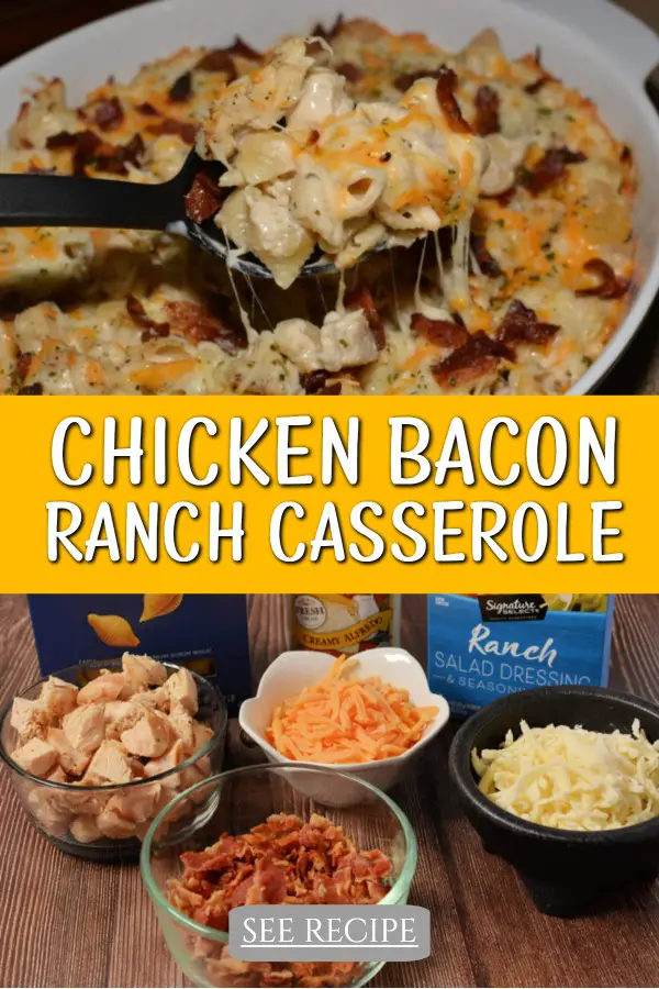 Chicken Bacon Ranch Casserole