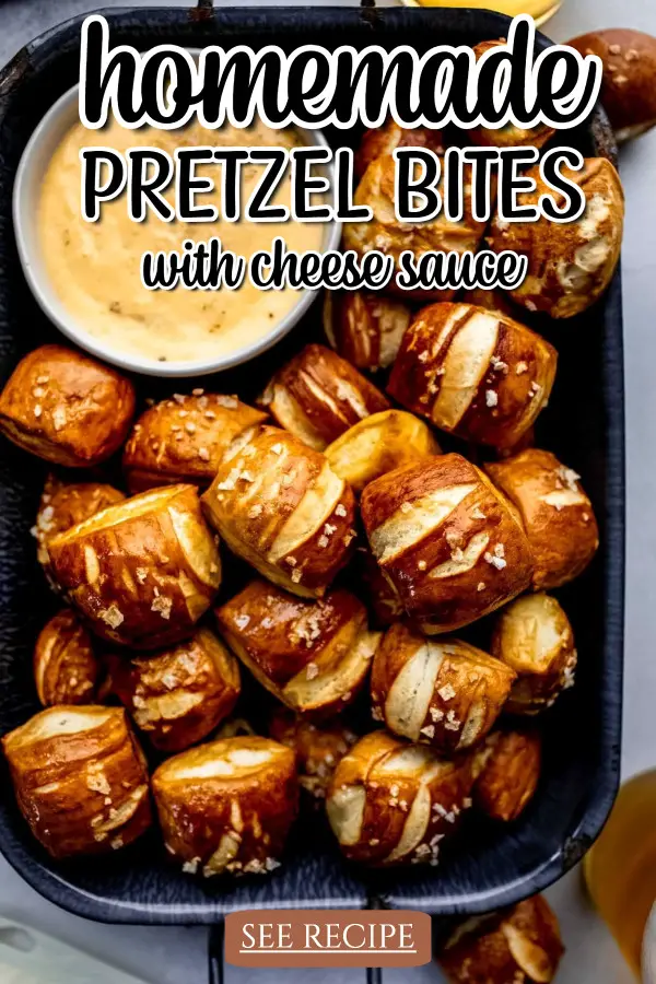 Homemade Pretzel Bites with Cheese Sauce