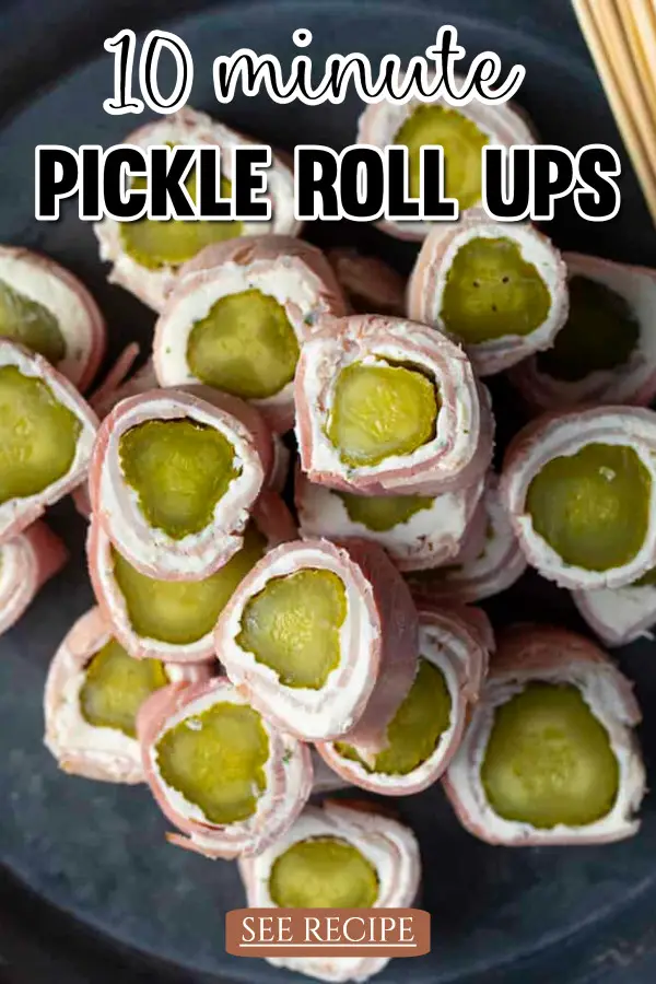 10 Minute Pickle Roll Ups