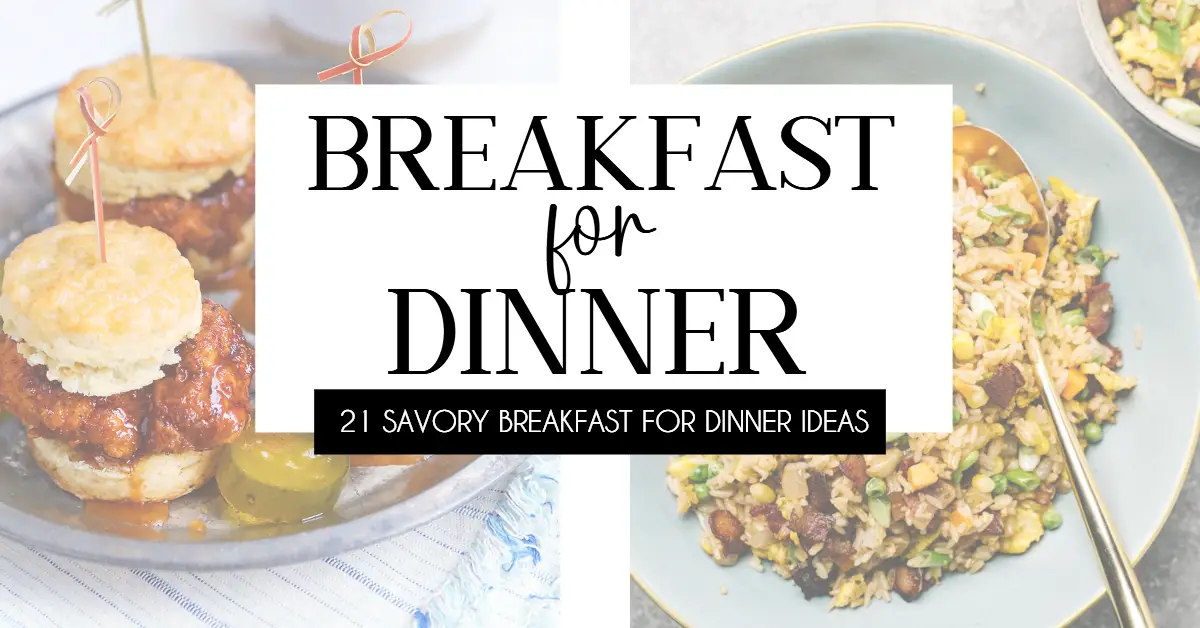 Breakfast for Dinner Recipes and Ideas