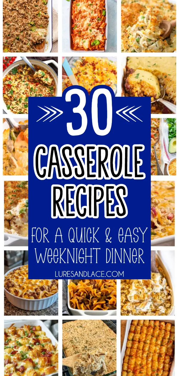 30 Casserole Recipes for Busy Weeknights