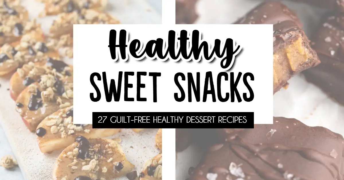 Healthy Sweet Snacks