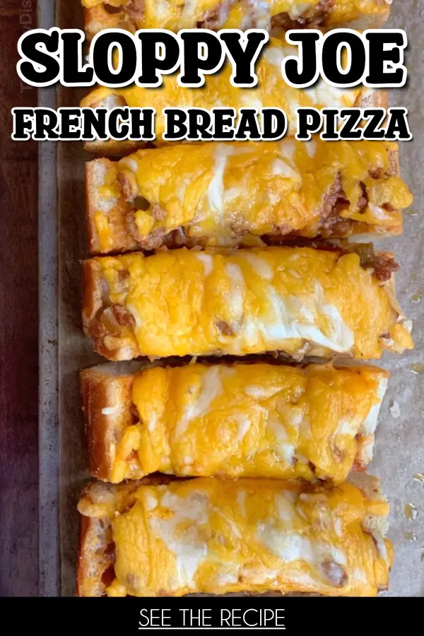 Sloppy Joe French Bread Pizza