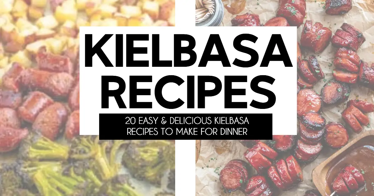 Kielbasa Recipes