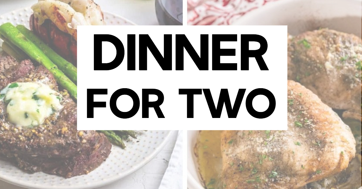 Dinner for Two Reccipes